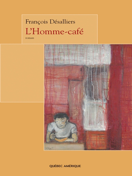 Title details for L'Homme-café by François Désalliers - Available